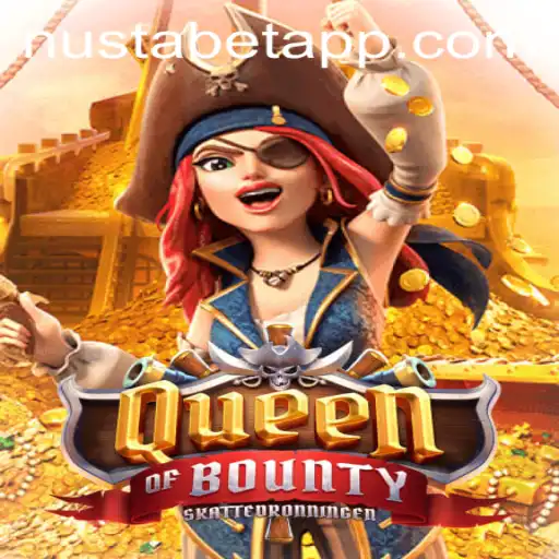 Unveiling the Thrilling Adventure of Queen of Bounty with NUSTABET APP