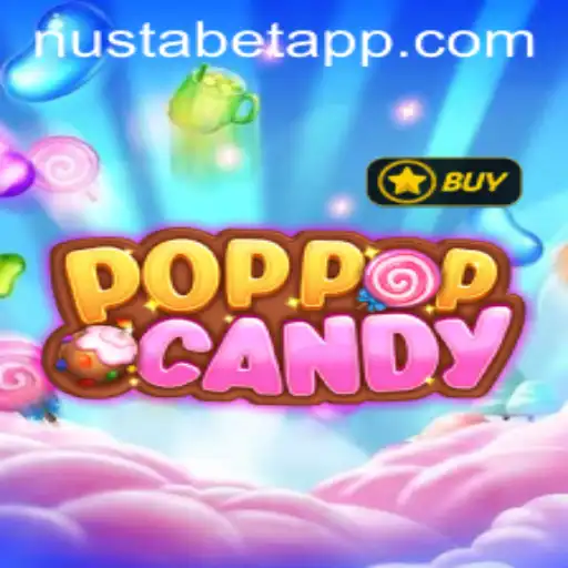 Exploring the World of POPPOPCANDY: A Dive into the Game and NUSTABET APP